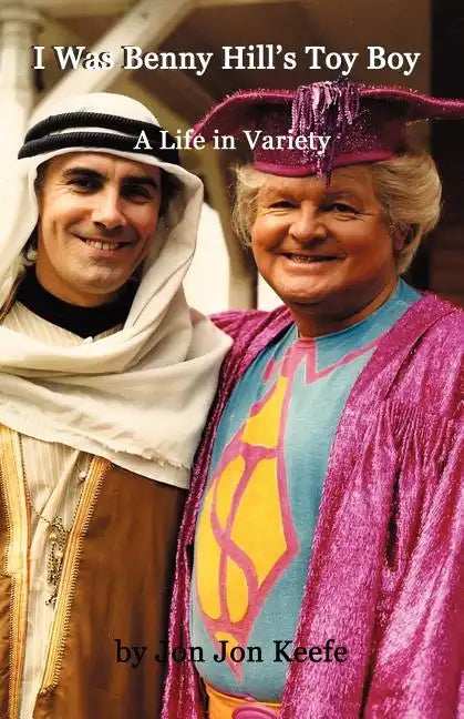 I Was Benny Hill's Toy Boy' -A Life in Variety - Paperback