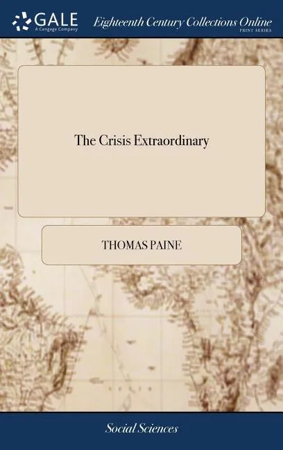 The Crisis Extraordinary - Hardcover