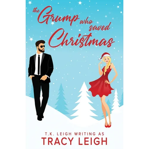 The Grump Who Saved Christmas - Paperback