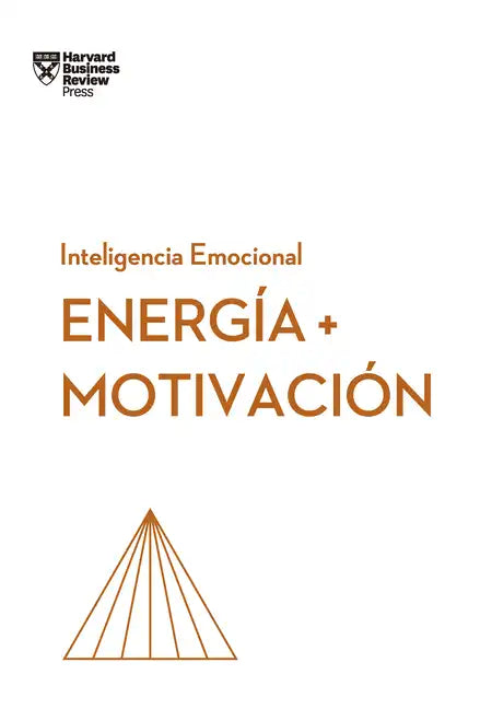 Energia Y Motivación (Energy + Motivation Spanish Edition) - Paperback