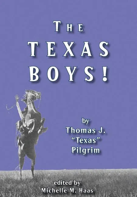 The Texas Boys! - Hardcover