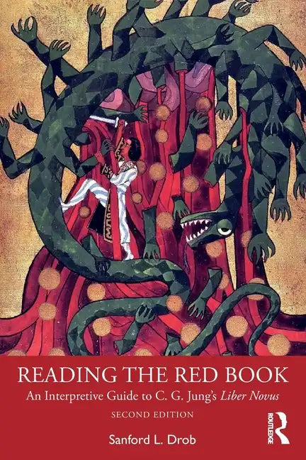 Reading the Red Book: An Interpretive Guide to C. G. Jung's Liber Novus - Paperback