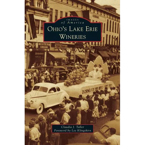 Ohio's Lake Erie Wineries - Hardcover