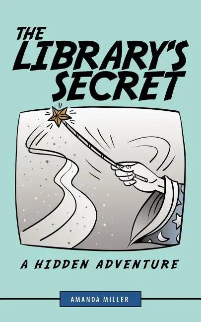 The Library's Secret: A Hidden Adventure - Paperback