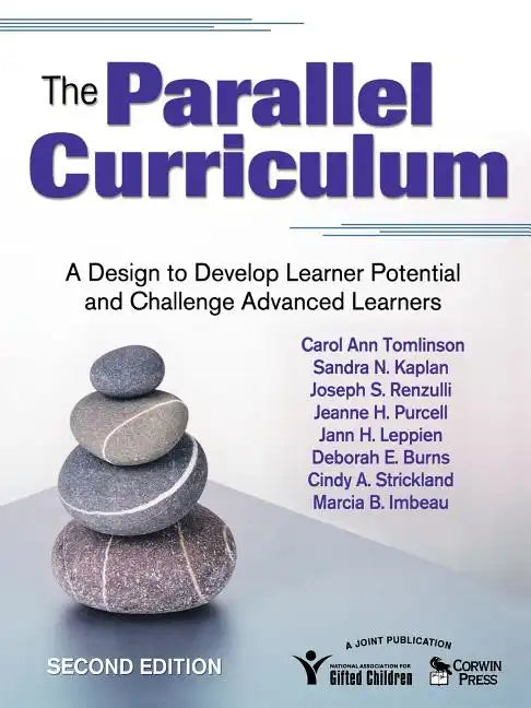 The Parallel Curriculum: A Design to Develop Learner Potential and Challenge Advanced Learners - Paperback