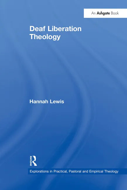 Deaf Liberation Theology - Paperback