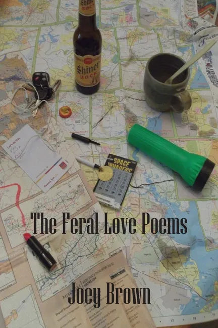 The Feral Love Poems - Paperback