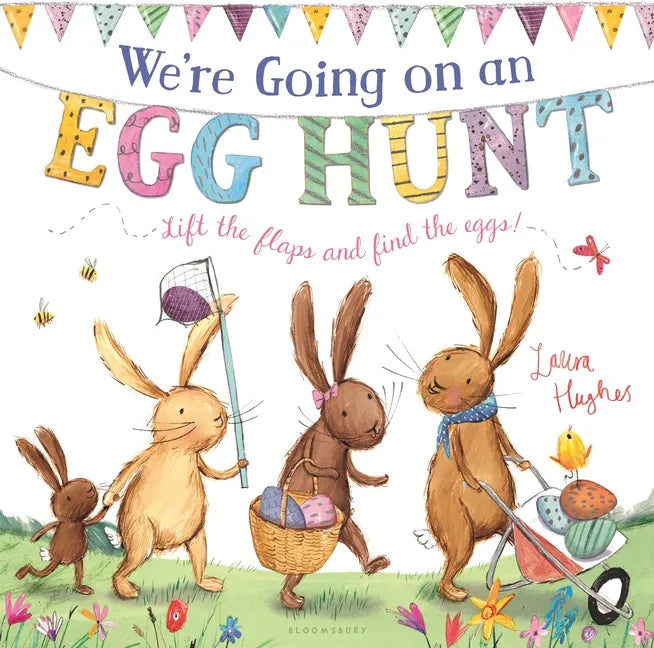 We're Going on an Egg Hunt: A Lift-The-Flap Adventure - Hardcover