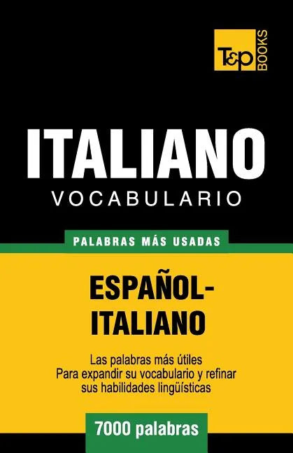 Vocabulario español-italiano - 7000 palabras más usadas - Paperback