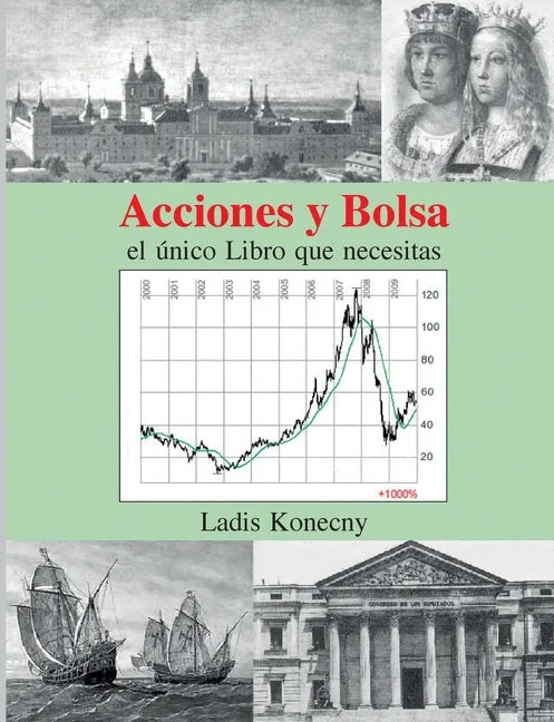 Acciones y Bolsa: el único Libro que necesitas - Paperback