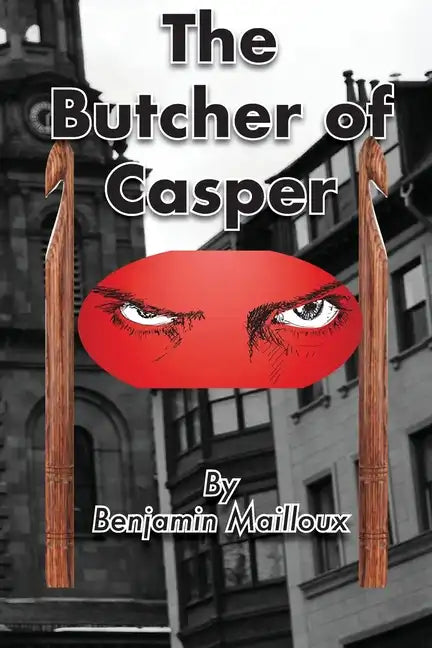 The Butcher of Casper - Paperback