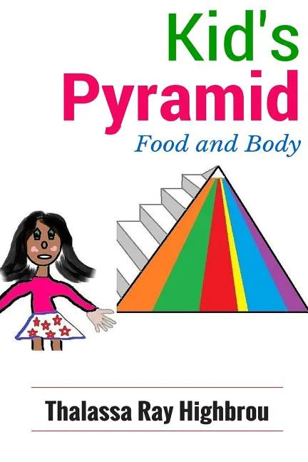 Kid's Pyramid: Food and Body - Paperback