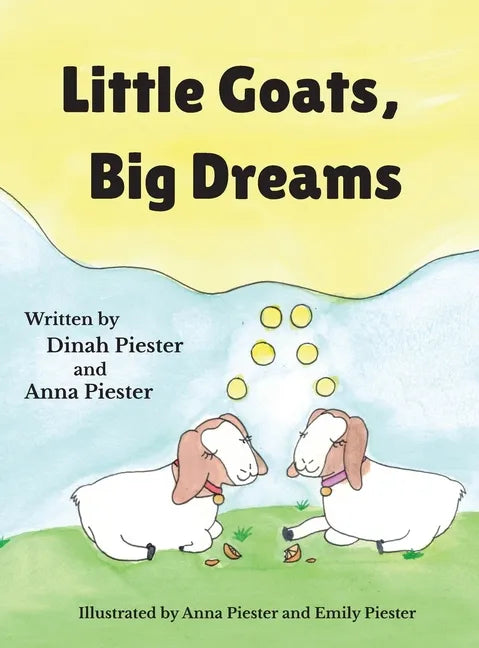Little Goats, Big Dreams - Hardcover