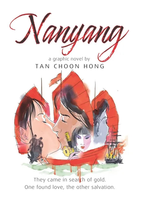 Nanyang A Graphic Novel by Tan Choon Hong - Paperback