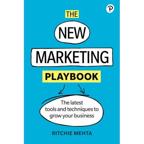 The New Marketing Playbook: The Latest Tools and Techniques to Grow Your Business - Paperback