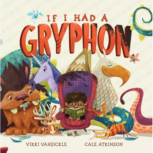 If I Had a Gryphon - Hardcover