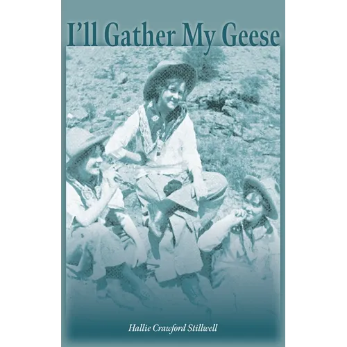 I'll Gather My Geese - Paperback
