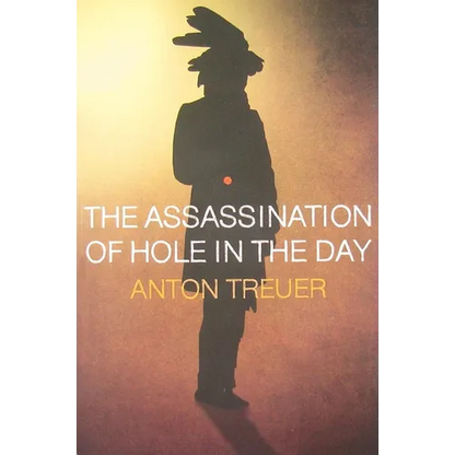 The Assassination of Hole in the Day - Paperback