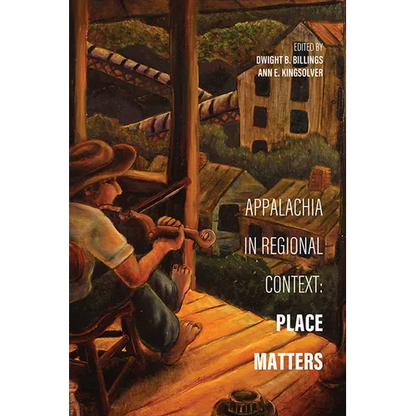 Appalachia in Regional Context: Place Matters - Paperback