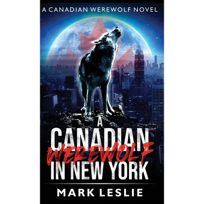 A Canadian Werewolf in New York - Hardcover
