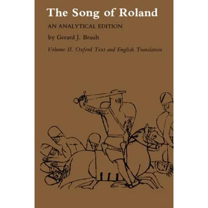 Song of Roland: An Analytical Edition. Vol. II: Oxford Text and English Translation - Paperback
