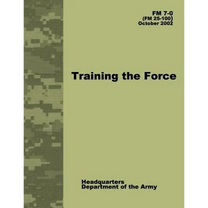 Training the Force (FM 7-0) - Paperback
