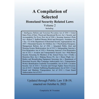 Compilation of Homeland Security Related Laws Vol. 2 - Paperback