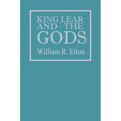 King Lear and the Gods - Paperback