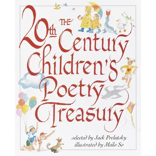 The 20th Century Children's Poetry Treasury - Hardcover
