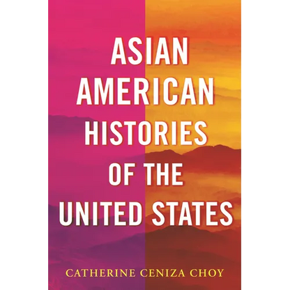 Asian American Histories of the United States - Paperback