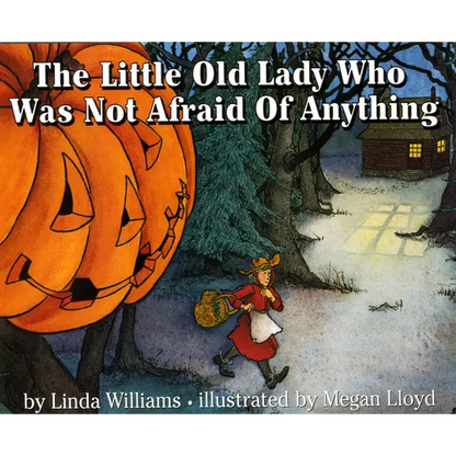 The Little Old Lady Who Was Not Afraid of Anything - Hardcover