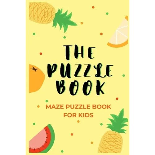The Puzzle Book: Children's Maze Puzzle Book - 50 Maze Puzzles With Solutions - Paperback