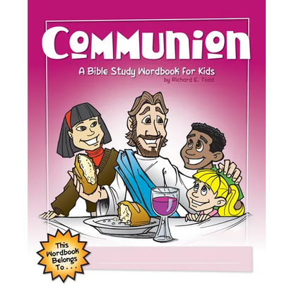 Communion: A Bible Study Wordbook for Kids - Paperback