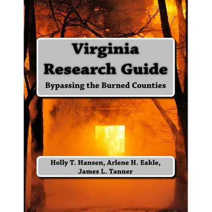 Virginia Research Guide: Bypassing the Burned Counties - Paperback