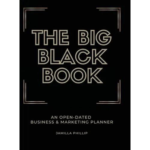 The Big Black Book: An Open-Dated Marketing Planner - Hardcover