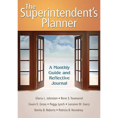 The Superintendent′s Planner: A Monthly Guide and Reflective Journal - Paperback