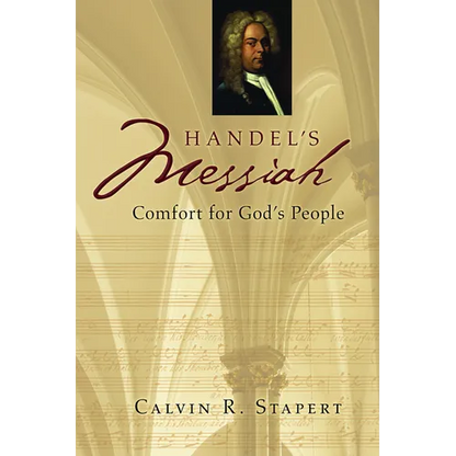 Handel's Messiah: Comfort for God's People - Paperback