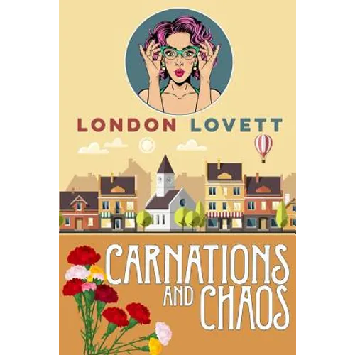 Carnations and Chaos - Paperback