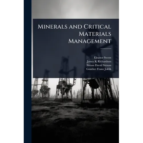Minerals and Critical Materials Management - Paperback