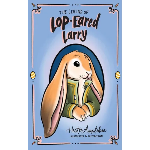 The Legend of Lop-eared Larry - Paperback