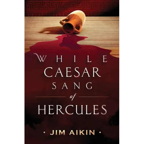While Caesar Sang of Hercules - Paperback
