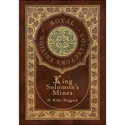 King Solomon's Mines (Royal Collector's Edition) (Case Laminate Hardcover with Jacket) - Hardcover
