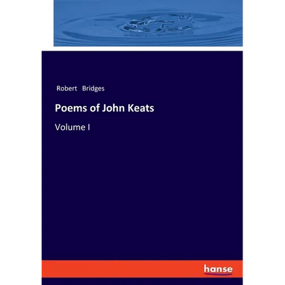 Poems of John Keats: Volume I - Paperback