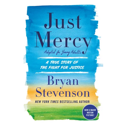 Just Mercy (Adapted for Young Adults): A True Story of the Fight for Justice - Paperback
