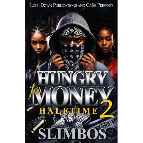 Hungry For Money 2: Halftime - Paperback