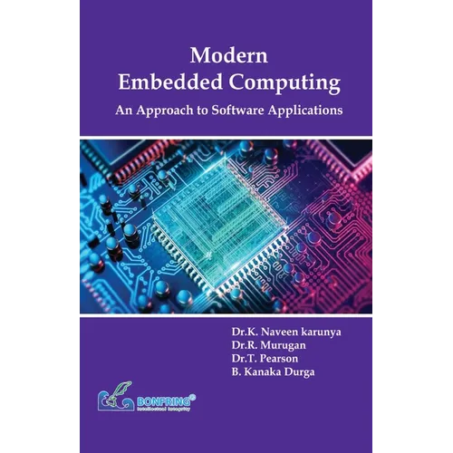 Modern Embedded Computing An Approach to Software Applications - Paperback