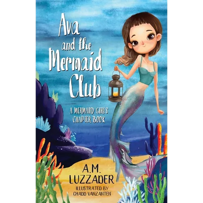 Ava and the Mermaid Club: A Mermaid Girls Chapter Book - Paperback