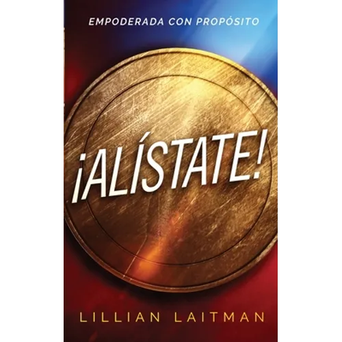 ¡Alístate! Empoderada con Propósito - Paperback