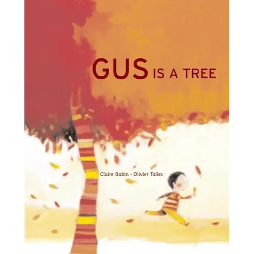 Gus Is a Tree - Board Book