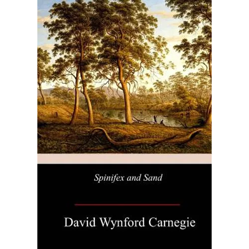 Spinifex and Sand - Paperback